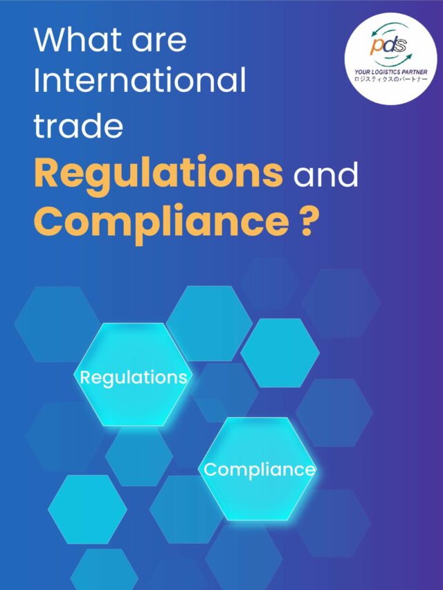 What are International trade regulations and compliance